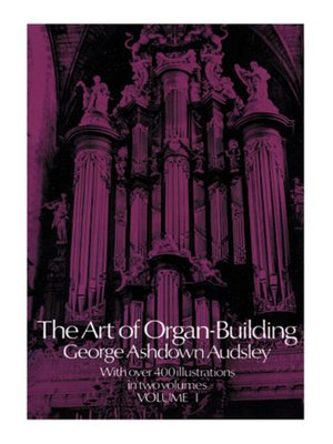 cover image of The Art of Organ Building, Volume 1
